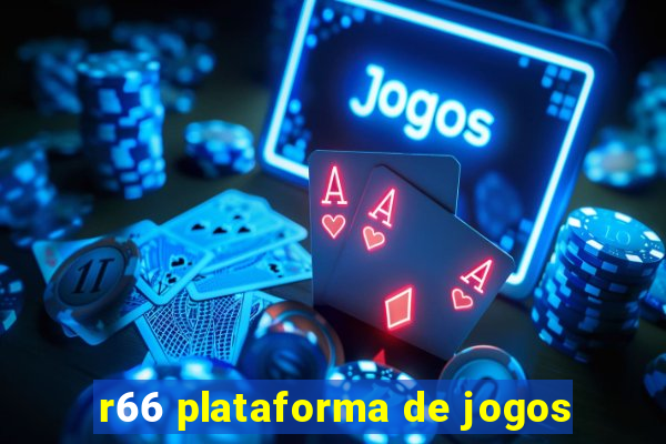 r66 plataforma de jogos